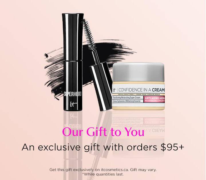 IT's your exclusive gift! Get your free gift with orders of $95+