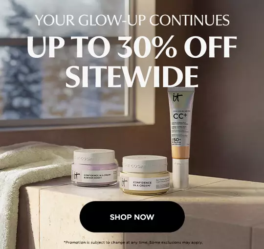 YOUR GLOW-UP CONTINUES UP TO 30% OFF SITEWIDE