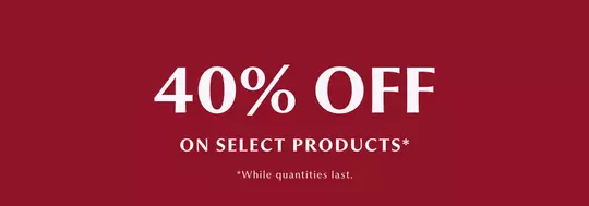 40% OFF ON SELECT PRODUCTS