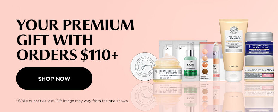 Choose your gift! Get a free gift with orders of $110+