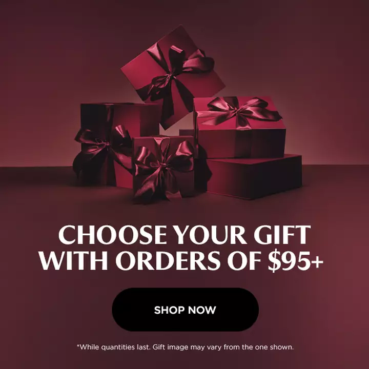 IT's your exclusive gift! Get your free gift with orders of $95+