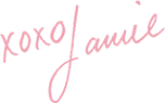 xoxo Jamie